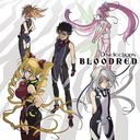 TV˥֥ϥɥåɡOPơ: BLOODRED/D-selections