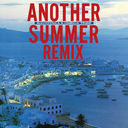 ANOTHER SUMMER REMIX [Blu-spec CD2]