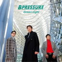 Green Light/B Pressure