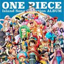 ONE PIECE Island Song Collection ALBUM