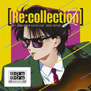 [Re:collection] HIT SONG cover series feat.voice actors 2 80's-90's EDITION