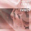 LOVE IS BORN 13th Anniversary 2016