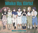 Wake Up, Girls! Music Collection [8CD+Blu-ray/]/Wake Up, Girls!