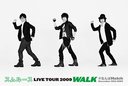 롼 LIVE TOUR 2009 WALK