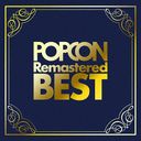 POPCON Remastered BEST ⲻİݥץ̾ʽ ꥤ塼 [Blu-spec CD2]