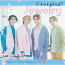 Changing!! -Jewelry- [CD+DVD]/Hi!Superb