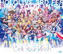 hololive 3rd fes. Link Your Wish