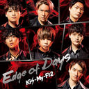 Edge of Days [CD+DVD/A]/Kis-My-Ft2 (ޥեåȥġ)