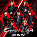 Edge of Days [CD+DVD/B]/Kis-My-Ft2 (ޥեåȥġ)