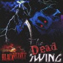 THE DEAD SWING [] [CD+DVD]