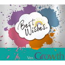 Best Wishes, ver.Growth