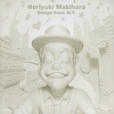 Noriyuki Makihara Songs from N.Y. [CD+DVD]