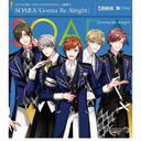 TSUKIPRO THE ANIMATION 2ټ(2): SOARAGonna Be Alright/SOARA