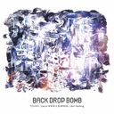 1[WAN] AT WWW X 20181026 [DVD+CD]/BACK DROP BOMB