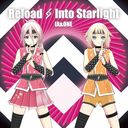 Reload & Into Starlight IA 5th & ONE 2nd Anniversary -SPECIAL AR LIVE SHOWCASE- [CD+DVD]