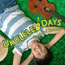 UKULELE DAYS