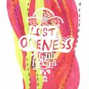 LOST ONENESS