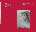 ڥꥢʥСդ The Water [CD+Blu-ray/]