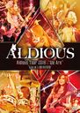 Aldious Tour 2018 "We Are" Live at LIQUIDROOM