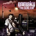 The SCREAM/enmaku