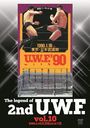 The Legend of 2nd U.W.F. vol.10 1990.1.16ƻ&2.9