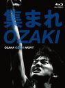 ޤOZAKIOSAKA OZAKI NIGHT