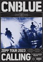 CNBLUE ZEPP TOUR 2023 CALLING TOKYO GARDEN THEATER