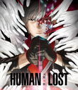 HUMAN LOST ʹּ