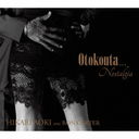 Otokouta... Nostalgia/ĵҤ