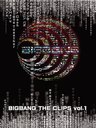 BIGBANG THE CLIPS VOL.1 [/]