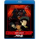 COWBOY BEBOP ŷ [Blu-ray]