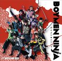 BOYMEN NINJA [CD+DVD/Type A]