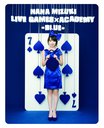 NANA MIZUKI LIVE GAMESACADEMY BLUE [Blu-ray]