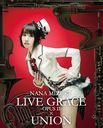 NANA MIZUKI LIVE GRACE -OPUSII-UNION [Blu-ray]