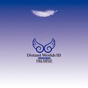 Distant Worlds 3: more music from FINAL FANTASY