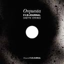 ORQUESTA F.I.B JOURNAL GHETTO STRINGS