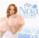 LUCY LOVE WINTER SEASON [̾]/Noa