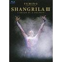 YUMING SPECTACLE SHANGRILA III -A DREAM OF A DOLPHIN- [Blu-ray]