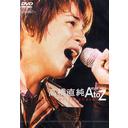 LIVE VIDEO Naozumi Takahashi A'LIVE 2003 A to Z