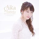 AIKA YOSHIOKA 10th Anniversary BEST Τ [̾]