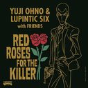 RED ROSES FOR THE KILLER [Blu-spec CD2]/Yuji Ohno & Lupintic Six