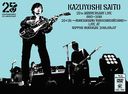 KAZUYOSHI SAITO 25th Anniversary Live 1993-2018 25<26 줫ӡ Live at ƻ 2018.09.07 []