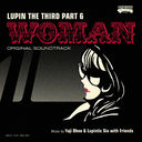 ѥ PART6 ꥸʥ롦ɥȥå2LUPIN THE THIRD PART6WOMAN [Blu-spec CD2]/˥᥵ȥ (: Yuji Ohno & Lupintic Six)