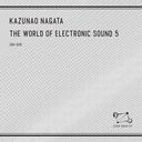 THE WORLD OF ELECTRONIC SOUND 5