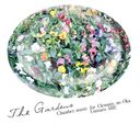 The Gardens -Chamber music for Clematis no Oka-