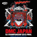 DMC JAPAN DJ CHAMPIONSHIP 2015 FINAL supported by KANGOL