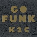 GO FUNK [DVDմ] [Blu-spec CD2]