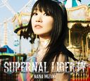 SUPERNAL LIBERTY [Blu-rayս]