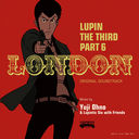 ѥ PART6 ꥸʥ롦ɥȥå1LUPIN THE THIRD PART6LONDON [Blu-spec CD2]/˥᥵ȥ (: Yuji Ohno & Lupintic Six)