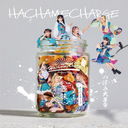 HACHAMECHARGE [CD+DVD/Type-A]